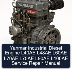 Yanmar 2 S Series Industrial Diesel Engine L40AE L48AE L60AE L70AE L75AE L90AE L100AE Service Repair Workshop Manual PDF