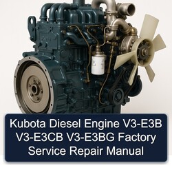 Kubota Diesel Engine V3-E3B V3-E3CB V3-E3BG Factory Manual de servicio y reparación