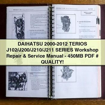 2000-2012 Daihatsu Terios J102/j200/j210/j211 Series -450mb Service Repair Workshop Manual PDF