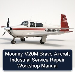 Mooney M20M Bravo Aircraft Industrial Service Repair Workshop Manual PDF