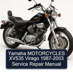 1987-2003 Yamaha Virago Motorcycles XV535 Service Repair Workshop Manual PDF