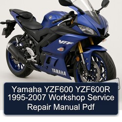 1995-2007 Yamaha YZF Models YZF600 YZF600R Service Repair Workshop Manual PDF