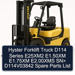 Hyster Forklift Truck D114 Series E25xm2 E1.50xm E1.75xm E2.00xms Sn> D114v03842 Spare Parts Catalog PDF