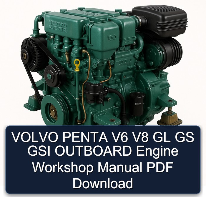Volvo Penta V6 V8 GL GS GSI Outboard Engine Service Repair Workshop Manual PDF