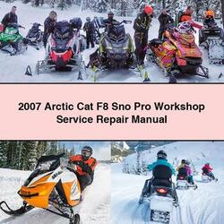 2007 Arctic Cat F8 Sno Pro Service Repair Workshop Manual PDF