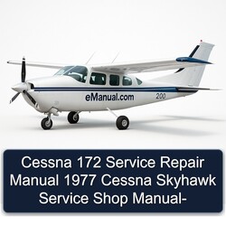 1977 Cessna 172 Skyhawk Shop Service Repair Workshop Manual PDF
