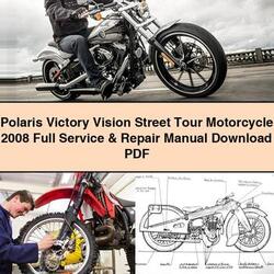 2008 Victory Vision Polaris Street Tour Motorcycle Service Repair Workshop Manual PDF