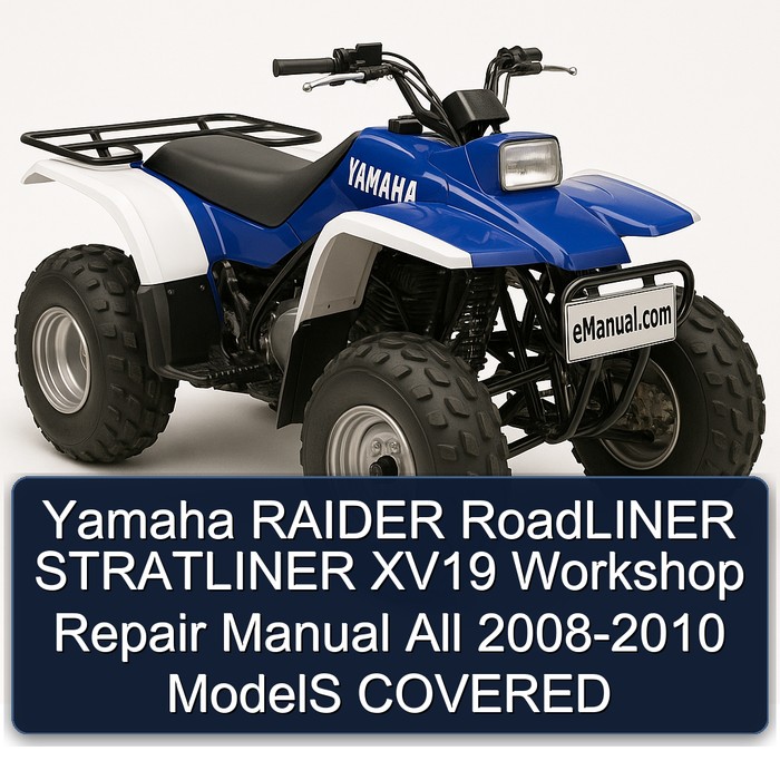 2008-2010 Yamaha AT Models Raider Roadliner Stratliner XV19 All - Covered Service Repair Workshop Manual PDF