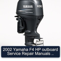 2002 Yamaha F4 HP Outboard Manuals Service Repair Workshop Manual PDF
