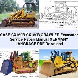 Case CX160B CX180B Crawler Excavator Germany Language Service Repair Workshop Manual PDF