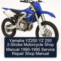 1990-1995 Yamaha YZ Models YZ250 250 2-stroke Motorcycle Shop - Service Repair Workshop Manual PDF