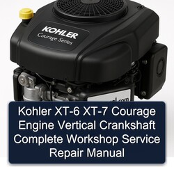 Kohler Courage Series XT-6 XT-7 Engine Vertical Crankshaft Service Repair Workshop Manual PDF
