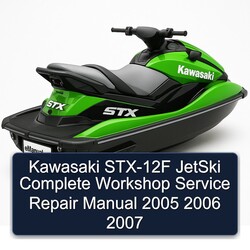 2005-2007 Kawasaki STX-12F Jetski Service Repair Workshop Manual PDF