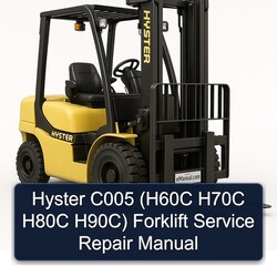 Hyster C005 (h60c H70C H80C H90c) Forklift Service Repair Workshop Manual PDF