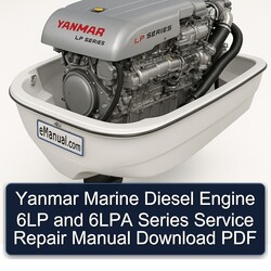 Yanmar Marine Diesel Engine 6LP 6LPA Series Service Repair Workshop Manual PDF