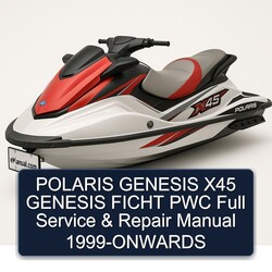 1999 Polaris Genesis X45 Ficht PWC -onwards Service Repair Workshop Manual PDF