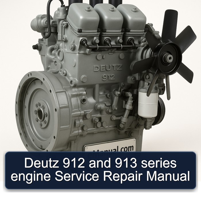 Deutz 912 913 Series Engine Service Repair Workshop Manual PDF