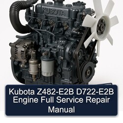 Kubota Z482-E2B D722-E2B Engine Service Repair Workshop Manual PDF