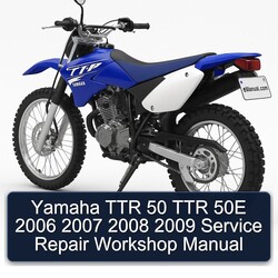 2006-2009 Yamaha TTR Models 50 50E Service Repair Workshop Manual PDF