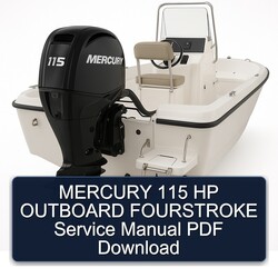 Mercury 115 HP Outboard Fourstroke Service Repair Workshop Manual PDF