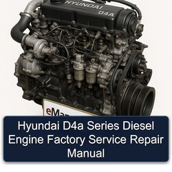 Hyundai D 4 A D4A Series Diesel Engine Service Repair Workshop Manual PDF