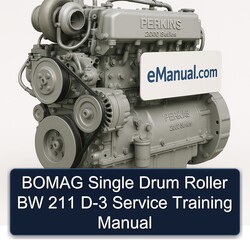 Perkins 2000 Series Bomag Single Drum Roller BW 211 D-3 Training Service Repair Workshop Manual PDF