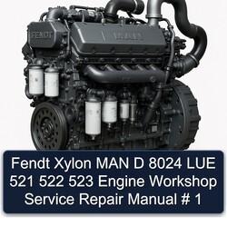 Fendt Xylon MAN D 8024 LUE 521 522 523 Engine Service Repair Workshop Manual PDF