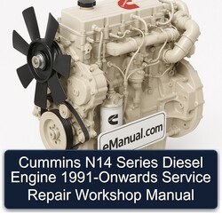 1991 Cummins B Series N14 Diesel Engine -onwards Service Repair Workshop Manual PDF