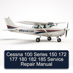 Cessna 100 Series 150 172 177 180 182 185 Service Repair Workshop Manual PDF