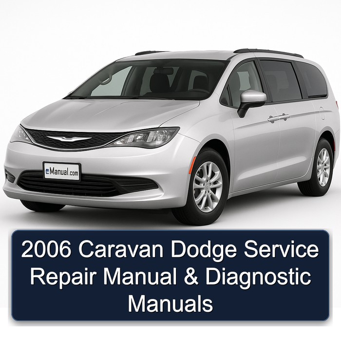 2006 Chrysler Caravan Dodge Diagnostic Service Repair Workshop Manual PDF