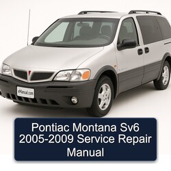 2005-2009 Pontiac Montana SV6 Service Repair Workshop Manual PDF