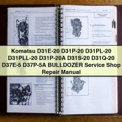 Komatsu D31E-20 D31P-20 D31PL-20 D31pll-20 D31P-20A D31S-20 D31Q-20 D37E-5 D37P-5A Bulldozer Shop Service Repair Workshop Manual PDF