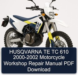 2000-2002 Husqvarna TC Models TE 610 - Motorcycle Service Repair Workshop Manual PDF