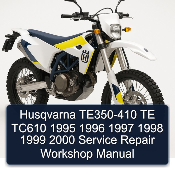 1995-2000 Husqvarna TE Models TE350-410 TC610 Service Repair Workshop Manual PDF