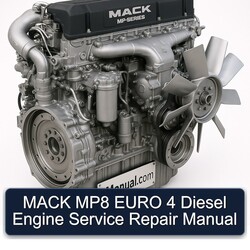 Mack MP8 Euro 4 Diesel Engine Service Repair Workshop Manual PDF