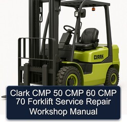 Clark CMP 50 60 70 Forklift Service Repair Workshop Manual PDF