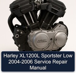 2004-2006 Harley Davidson Sportster XL1200L Low Service Repair Workshop Manual PDF