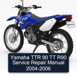 2004-2006 Yamaha TTR Models 90 TT R90 Service Repair Workshop Manual PDF