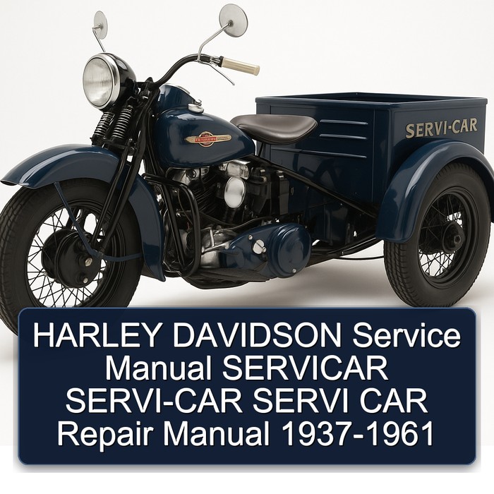 1961 Harley Davidson Servi Car Servicar SERVI-CAR 1937 Service Repair Workshop Manual PDF