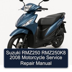 2008 Suzuki RMZ250 Rmz250k8 Motorcycle Service Repair Workshop Manual PDF