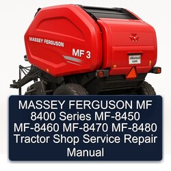 Massey Ferguson MF 8400 Series MF-8450 MF-8460 MF-8470 MF-8480 Tractor Shop Service Repair Workshop Manual PDF