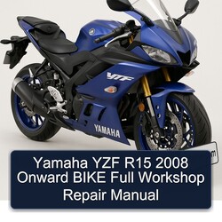 2008 Yamaha YZF Models R15 Onward Bike Service Repair Workshop Manual PDF