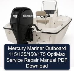 Mercury Mariner Outboard 115/135/150/175 Optimax Service Repair Workshop Manual PDF