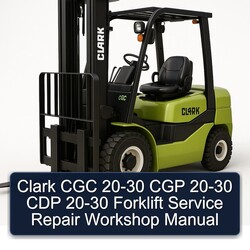 Clark 20-30 CGC CGP CDP Forklift Service Repair Workshop Manual PDF