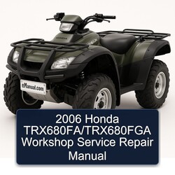 2006 Honda TRX680FA/TRX680FGA Service Repair Workshop Manual PDF