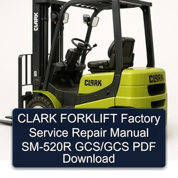 Clark Forklift SM-520R Gcs/gcs Service Repair Workshop Manual PDF