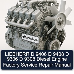 Liebherr D 9306 9406 9408 9308 Diesel Engine Service Repair Workshop Manual PDF