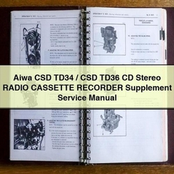 Aiwa CSD TD34 / TD36 CD Stereo Radio Cassette Recorder Supplement Service Repair Workshop Manual PDF