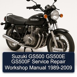 1989-2009 Suzuki GS Series GS500 GS500E GS500F Service Repair Workshop Manual PDF