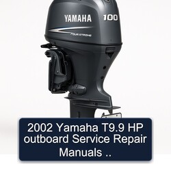 2002 Yamaha T9.9 HP Outboard Manuals Service Repair Workshop Manual PDF